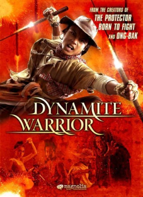 Ο Μαχητής της Φωτιάς / Dynamite Warrior / Khon fai bin (2006)