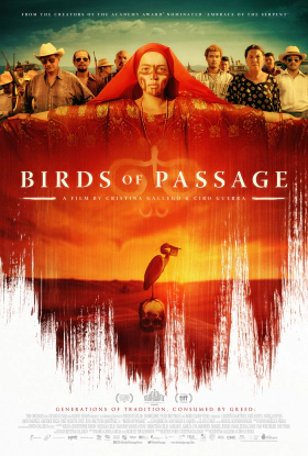 Αποδημητικά Πουλιά / Pájaros de verano / Birds of Passage (2018)