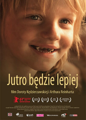 Αύριο θα είναι όλα καλύτερα / Tomorrow Will Be Better / Jutro bedzie lepiej (2010)