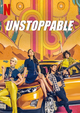 Unstoppable / Desenfrenadas (2020)