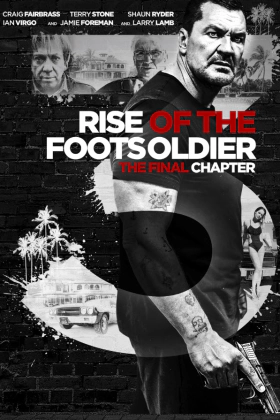 Rise of the Footsoldier 3: The Pat Tate Story (2017)