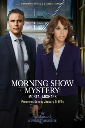 Θανάσιμες Συμπτώσεις / Morning Show Mystery: Mortal Mishaps (2018)