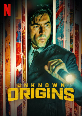 Αγνώστου Προέλευσης / Unknown Origins / Orígenes secretos (2020)