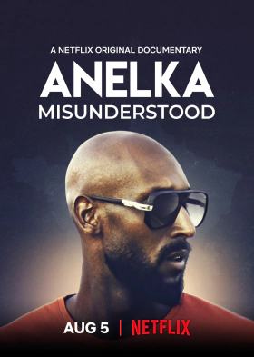 Ανελκά: Ο Παρεξηγημένος / Anelka: Misunderstood (2020)