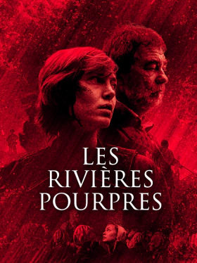 The Crimson Rivers / Les rivières pourpres (2018)
