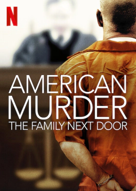 American Murder: The Family Next Door (2020)