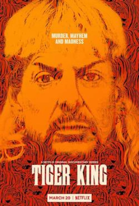 Tiger King: Φόνοι, Χάος και Τρέλα / Tiger King: Murder, Mayhem and Madness (2020)