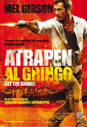Get the Gringo (2012)