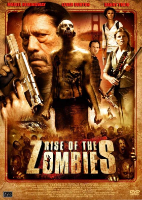 Rise of the Zombies (2012)