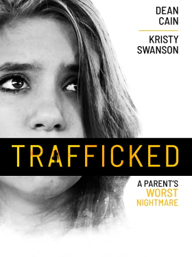 Trafficked / A Parent's Worst Nightmare (2021)