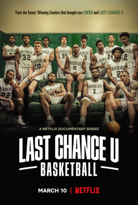 Τελευταία Ευκαιρία: Μπάσκετ / Last Chance U: Basketball (2021)
