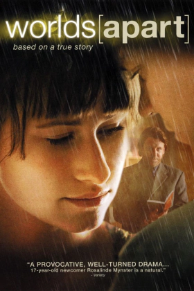 Worlds Apart / To verdener / Ότι μας χωρίζει (2008)