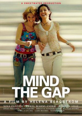 Mind the Gap / Se upp för dårarna (2007)
