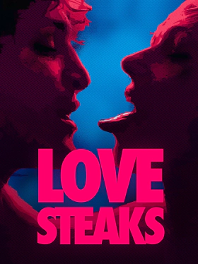 Love Steaks (2013)
