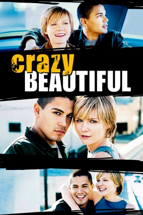 Όμορφη/Τρέλα / Crazy/Beautiful (2001)