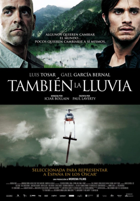 Ακόμα και ή βροχή / Even the Rain / Tambien la lluvia (2010)