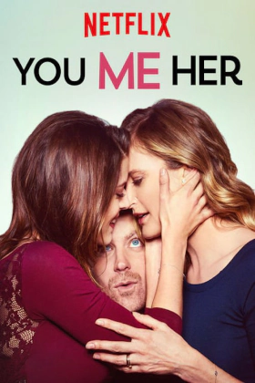 Και Τώρα οι Τρεις μας / You Me Her (2016)