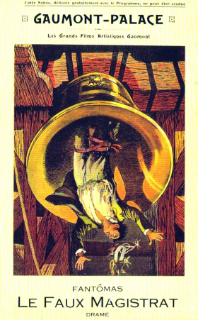 Fantômas: The False Magistrate / Le faux magistrat (1914)