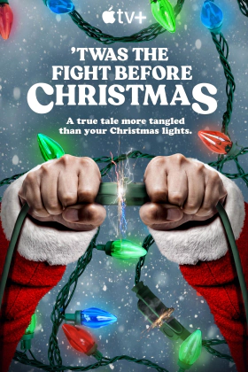 The Fight Before Christmas - Twas the Fight Before Christmas (2021)