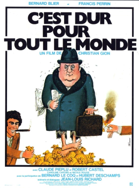 Είναι Σκληρό για Όλους / It's Tough for Everybody / C'est dur pour tout le monde (1975)