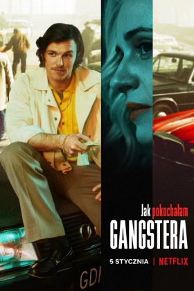 Πώς Ερωτεύτηκα έναν Γκάνγκστερ / How I Fell in Love with a Gangster / Jak pokochalam gangstera (2022)