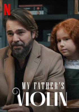 My Father's Violin / Babamin Kemani (2022)