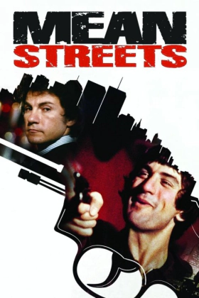 Mean Streets / Κακόφημοι δρόμοι (1973)