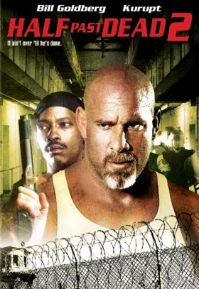 Half Past Dead 2 (2007)