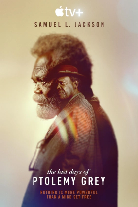 Οι τελευταίες ημέρες του Πτολεμαίου Γκρέι / The Last Days of Ptolemy Grey (2022)