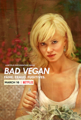 Bad Vegan: Δόξα, Απάτη, Φυγή / Bad Vegan: Fame. Fraud. Fugitives. (2022)