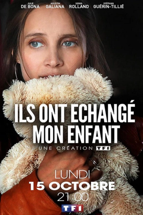 Δεσμοί καρδιάς / Ils ont échangé mon enfant / They Exchanged My Child (2018)
