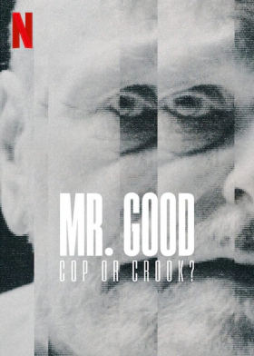 Άιρικ Γένσεν: Μπάτσος ή Απατεώνας; / Mr Good: Cop or Crook? (2022)