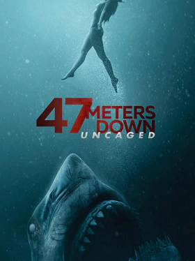 47 Meters Down / In the Deep (2017)