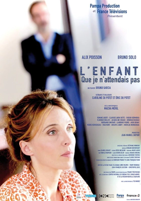 Το Παιδι Που Δεν Περιμενα / L'enfant que je n'attendais pas / The Unexpected Child (2019)