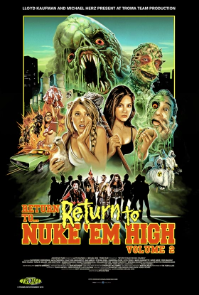 Η Επιστροφη Στο Πυρηνικο Λυκειο: Μεροσ 2 / Return to Return to Nuke 'Em High Aka Vol. 2 (2017)