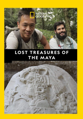 Χαμενοι Θησαυροι Των Μαγια / Lost Treasures of the Maya (2018)