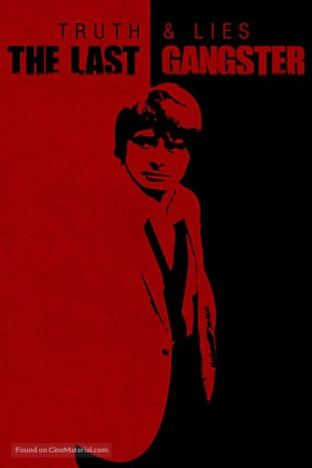 Truth and Lies: The Last Gangster (2022)