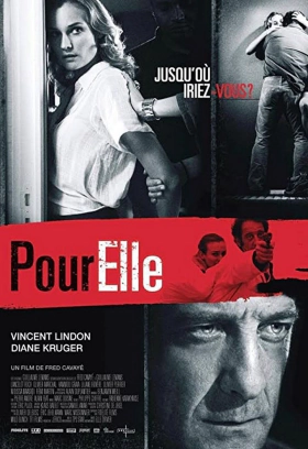 Anything for Her / Ολα για Εκείνη / Pour elle (2008)