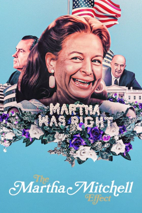Το Φαινομενο Μαρθα Μιτσελ / The Martha Mitchell Effect (2022)