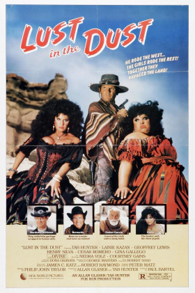 Lust in the Dust (1984)
