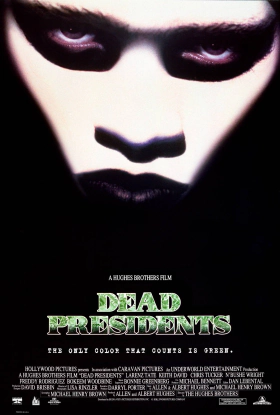 Το ρίσκο / Dead Presidents (1995)