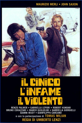 Il cinico, l'infame, il violento / The Cynic, the Rat and the Fist (1977)