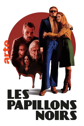 Les papillons noirs / Black Butterflies (2022)