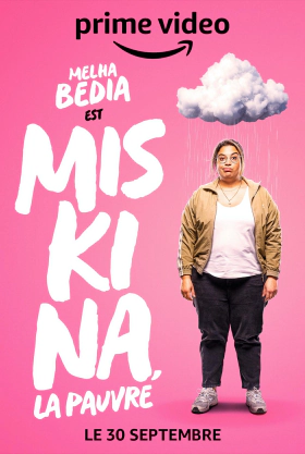 Miskina, la pauvre / Miskina, Poor Thing (2022)