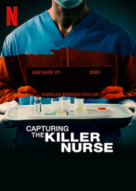 Η Συλληψη Του Φονικου Νοσοκομου / Capturing the Killer Nurse (2022)