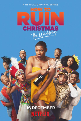 Πώς να Καταστρέψετε τα Χριστούγεννα / How to Ruin Christmas: The Wedding (2020)