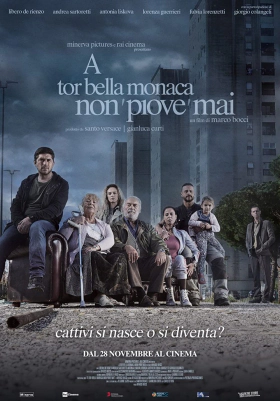 A Tor Bella Monaca non 'piove' mai / Underworld (2019)