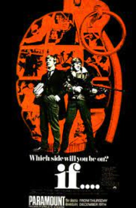 Επαναστατημένη γενιά / If.... 1968