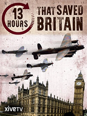 13 Hours That Saved Britain (2010)