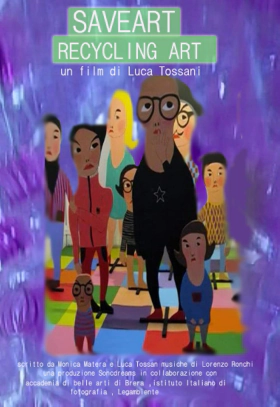 Saveart: Recycling Art / Saveart - L'arte del riciclo (2015)